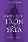 Novela k sérii Trón zo skla Vrahyňa v podsvetí