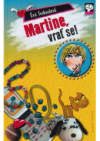 Martine, vrať se!