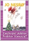 Zachráni doktor Proktor Vianoce?