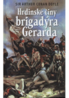 Hrdinské činy brigadýra Gerarda