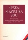 Česká slavistika 2003