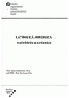 Latinská Amerika v přehledu a cvičeních