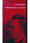 Friedrich Nietzsche ve svých dílech