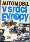 Automobil v srdci Evropy