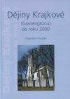 Dějiny Krajkové (Gossengrünu) do roku 2000