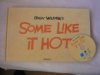 Some Like It Hot