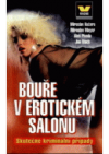 Bouře v erotickém salonu