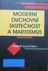Moderní duchovní skutečnost a marxismus