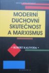 Moderní duchovní skutečnost a marxismus