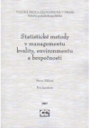 Statistické metody v managementu kvality, environmentu a bezpečnosti