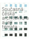 Současná česká architektura a její témata