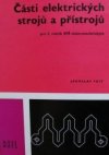 Části elektrických strojů a přístrojů pro 2. ročník SPŠ elektrotechnických