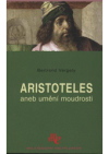 Aristoteles, aneb, Umění moudrosti