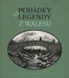 Pohádky & legendy z Walesu