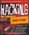 Hacking bez tajemství: webové aplikace