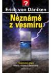 Neznámé z vesmíru - Kosmické stopy: nálezy, objevy a fenomény