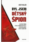 Byl jsem dětský špion