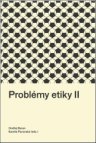 Problémy etiky II