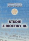 Studie z bioetiky III.