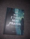 Nic z toho není pravda