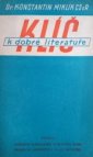 Klíč k dobré literatuře aneb Seznam knih, knížek a knížeček výborně, dobře neb snažně udělaných téměř obecně žádoucích, užitečných a přístupných myslím čtenářů zdravých, jadrných a nepříliš odborných ... jako vzor ... pro lidi katolické, křesťanské a opra