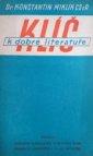 Klíč k dobré literatuře aneb Seznam knih, knížek a knížeček výborně, dobře neb snažně udělaných téměř obecně žádoucích, užitečných a přístupných myslím čtenářů zdravých, jadrných a nepříliš odborných ... jako vzor ... pro lidi katolické, křesťanské a opra