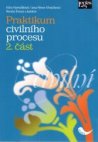 Praktikum civilního procesu 2. část	