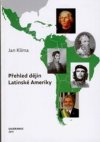 Přehled dějin Latinské Ameriky