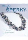 Půvabné šperky - V hlavní roli perly, navlékání snadnými technikami