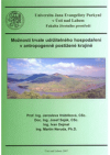 Možnosti trvale udržitelného hospodaření v antropogenně postižené krajině