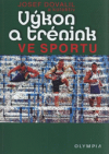 Výkon a trénink ve sportu