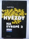 Hvězdy na Evropě 2