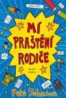 Mí praštění rodiče