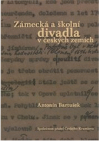 Zámecká a školní divadla v českých zemích