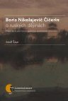Boris Nikolajevič Čičerin o ruských dějinách (státní škola jako historiografický a společenský fenomén)