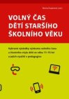 Volný čas dětí staršího školního věku :