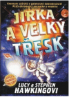 Jirka a velký třesk