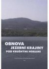 Obnova jezerní krajiny pod Krušnými horami