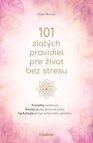101 zlatých pravidiel pre život bez stresu