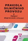 Pravidla silničního provozu a řešení dopravních situací