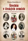 Šlechta v českých zemích: Díl druhý