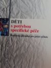 Děti s potřebou specifické péče