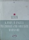 K. Marx - B. Engels: Tři zdroje a tři součásti marxismu