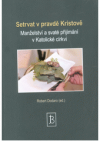 Setrvat v pravdě Kristově