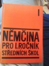 Němčina pro 1. ročník středních škol