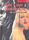 Kurt Cobain & Courtney Love