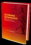 Ochrana ústavnosti Ústavným súdom Slovenskej republiky