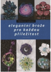 Elegantní brože pro každou příležitost