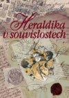 Heraldika v souvislostech