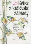 Kytice z královské zahrady